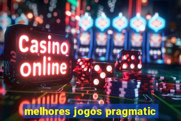 melhores jogos pragmatic